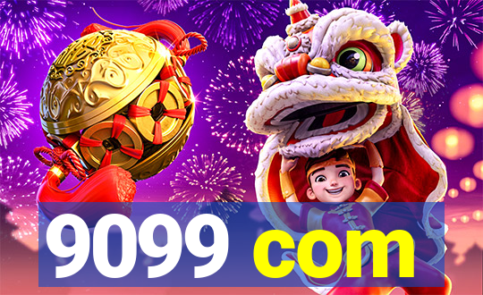 9099 com